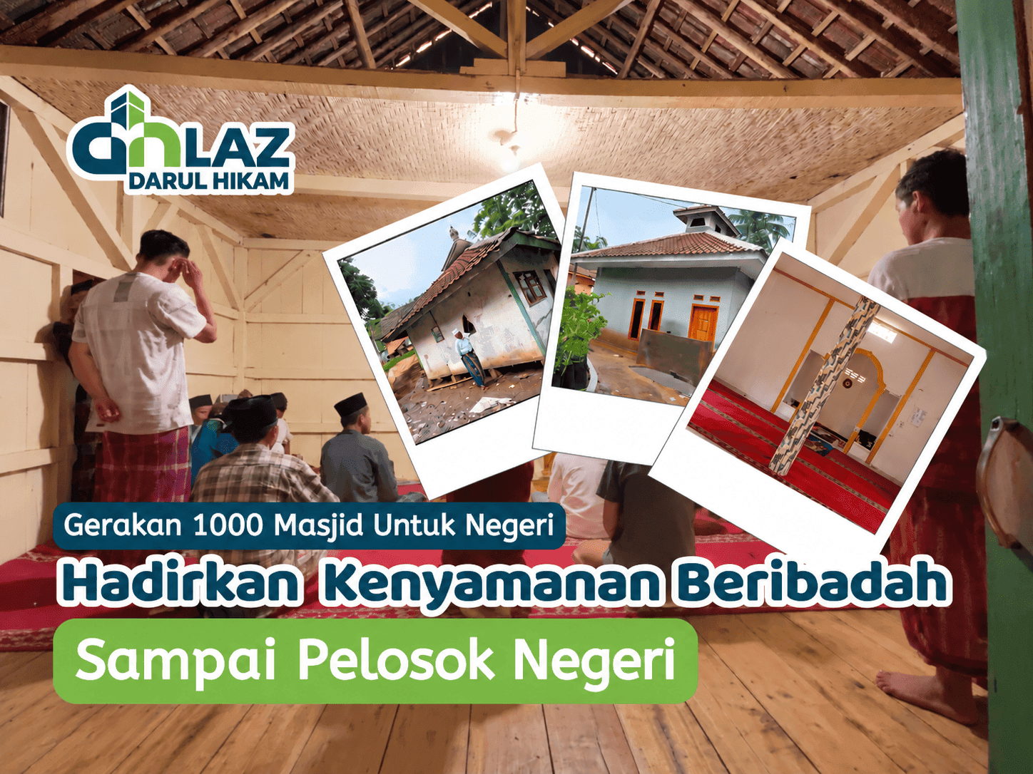 RAIH PAHALA JARIYAH!! Hadirkan Kenyamanan Ibadah Sampai Pelosok Negeri.